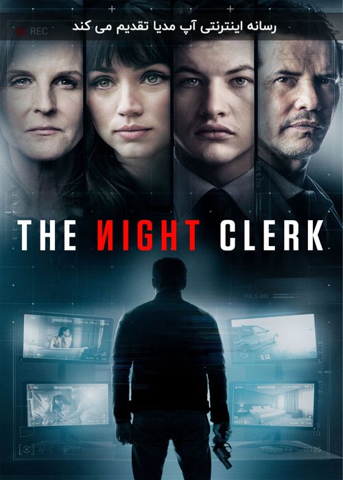 دانلود فیلم The Night Clerk 2019