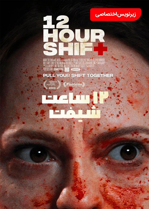 دانلود فیلم Twelve Hour Shift 2020