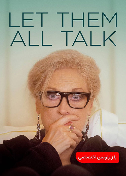 دانلود فیلم Let Them All Talk 2020