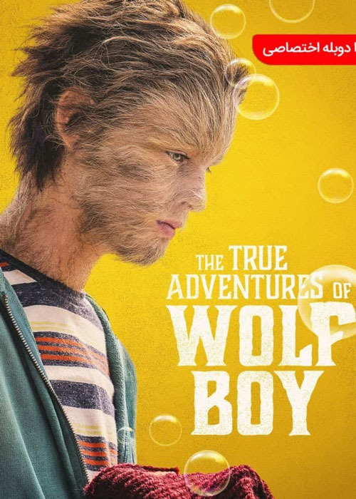 دانلود فیلم The True Adventures of Wolfboy 2019