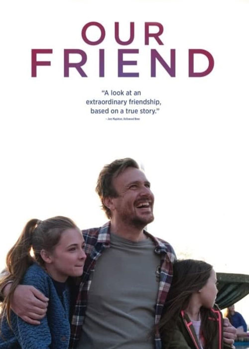 دانلود فیلم Our Friend 2019