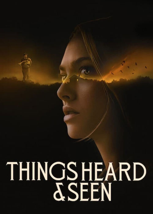 دانلود فیلم Things Heard & Seen 2021