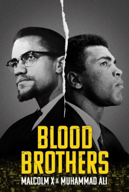 دانلود فیلم Blood Brothers Malcolm X and Muhammad Ali 2021