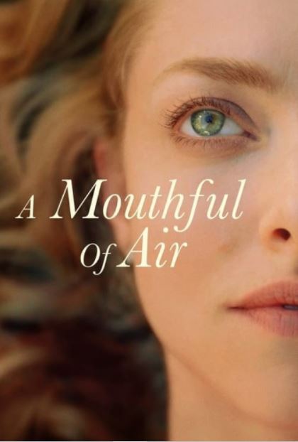 دانلود فیلم A Mouthful of Air 2021
