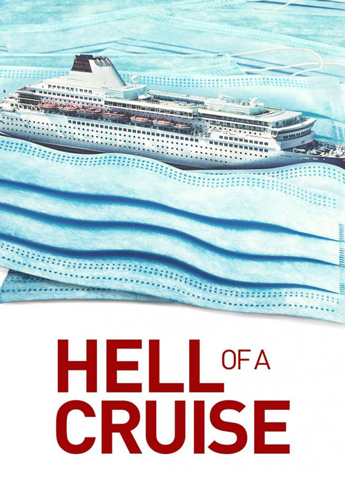 دانلود مستند Hell of a Cruise 2022