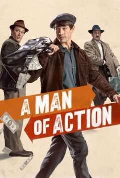 دانلود فیلم A Man of Action 2022