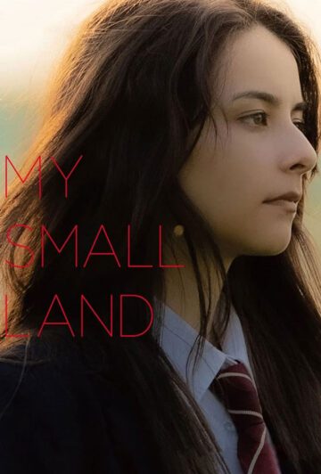 دانلود فیلم My Small Land 2022