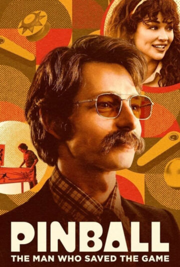 دانلود فیلم Pinball: The Man Who Saved the Game 2022