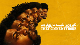 دانلود فیلم They Cloned Tyrone 2023