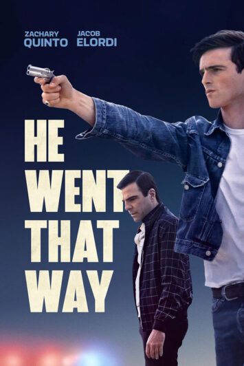 فیلم He Went That Way 2023 او راه خودش را رفت