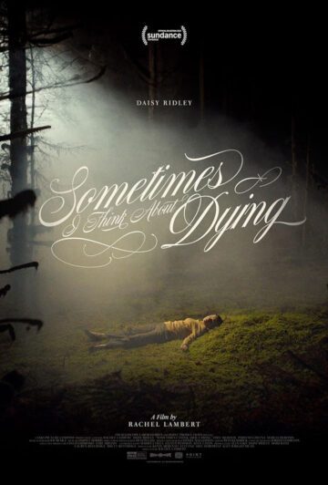 فیلم Sometimes I Think About Dying 2023 گاهی به مردن فکر می کنم