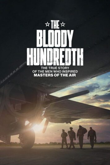 مستند The Bloody Hundredth 2024 گروه خونین صدم