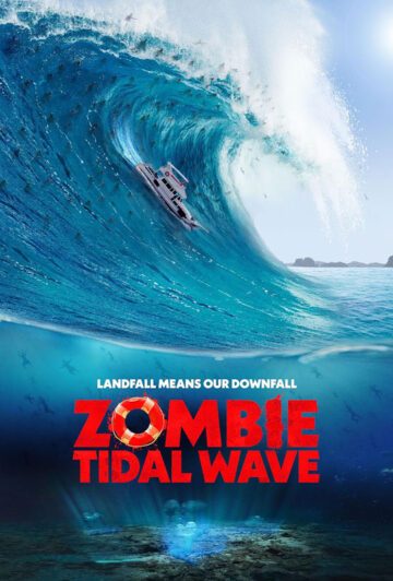 فیلم Zombie Tidal Wave 2019 امواج زامبی