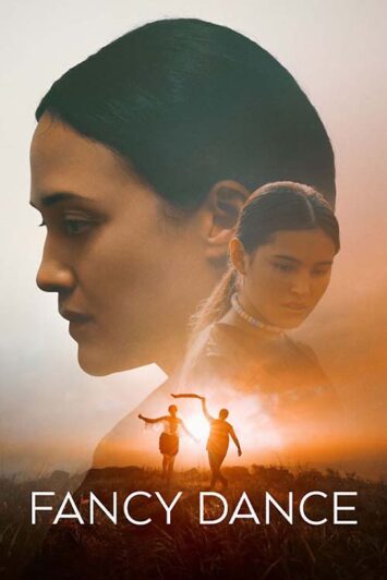 فیلم Fancy Dance 2023 رقص خیالی