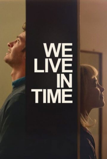 فیلم We Live in Time 2024 ما در زمان زندگی می‌ کنیم